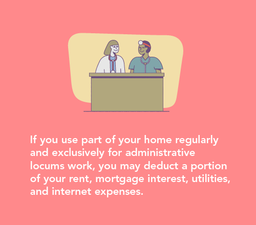 graphic explaining that some home expenses can be a tax writeoff if used for administrative work while on a locums assignment