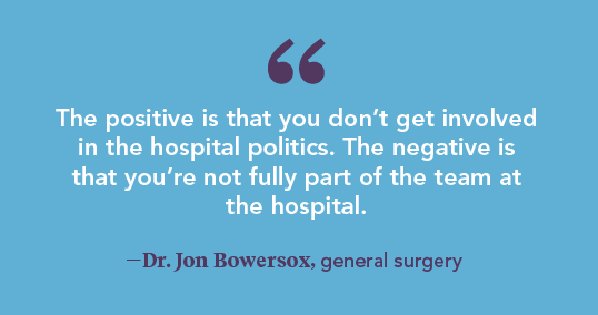 Graphic with quote from Dr. Jon Bowersox about locums not getting involved in hospital politics but also not fully being part of the team