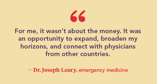 Graphic with quote from Dr. Joseph Leary about international locums being about the opportunities not the money