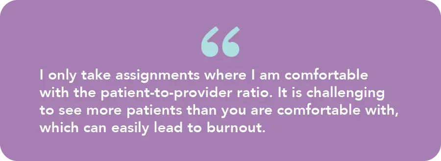 Quote by Sophia Khawley about patient-to-provider ratios in a locum tenens assignment.