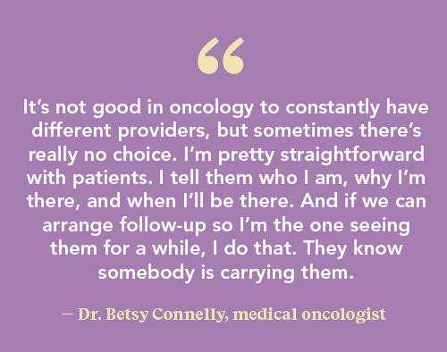 Graphic pull quote from medical oncologist Dr. Betsy Connelly on how she handles continuity of care at a new facility.